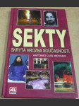 Sekty - Skrytá hrozba současnosti - náhled