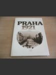 Praha 1921. Vzpomínky, fakta, dokumenty - náhled