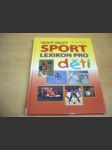 Nový velký sport lexikon pro děti - náhled