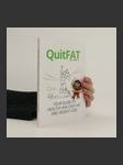 QuitFAT: your guide to healthy and easy fat and weight loss - náhled