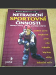 Netradiční sportovní činnosti - náhled