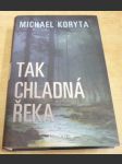 Tak chladná řeka - náhled