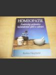 Homeopatie - praktický průvodce každodenní péčí o zdraví - náhled