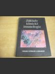 Základy klinické imunologie - imunodeficity - autoimunita - alergie - náhled