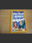 Sbírka příkladů z matematiky pro žáky 5.-9. tříd ZŠ, studenty víceletých gymnázií a třídy s rozšířenou výukou matematiky - náhled