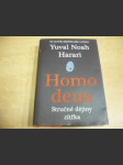 Homo Deus. Stručné dějiny zítřka - náhled