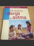 Jak vyzrát na alergii a astma - náhled