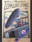 Zeppeliny útočí - marben rolf - náhled