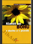 Klanět se Bohu - v duchu a v pravdě - náhled