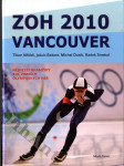 ZOH 2010 Vancouver - nejhezčí okamžiky XXI. zimních olympijských her - náhled