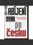 Zabíjení po česku - náhled