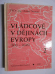 Vládcové v dějinách Evropy - (800-1648). Kniha 2, Doba křížových výprav (XII. a XIII. století) - náhled