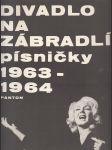 Divadlo Na zábradlí - písničky 1963 - 1964 - náhled