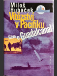 Vítězství v Pacifiku - bitva o Guadalcanal - náhled