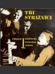 Tři strážníci - čtení o J. Voskovcovi, J. Werichovi a J. Ježkovi - sborník - náhled