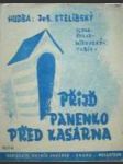 Přijď panenko před kasárna (pochodová píseň) - náhled