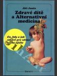 Zdravé dítě a Alternativní medicína - náhled