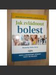 Jak zvládnout bolest [úleva od bolesti] - náhled