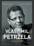 Vlastimil Petržela: Vzlety a pády - náhled