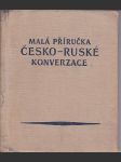 Malá příručka česko -ruské konversace - náhled