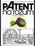 Patent na rozum - o průmyslových právech - pro čtenáře od 12 let - náhled