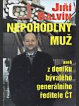 Nepohodlný muž aneb z deníku bývalého generálního ředitele ČT - náhled