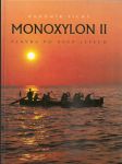 Monoxylon  ii - plavba  po  8000 letech - dobrodružství  experimentální  archeologie - náhled