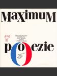 Maximum poezie: Francouzští básníci poslední doby - náhled