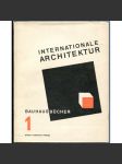 Internationale Architektur. Zweite veränderte Auflage [= Bauhausbücher; 1] [architektura; avantgarda; funkcionalismus] - náhled