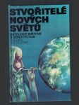 Stvořitelé nových světů - antologie světové science fiction - náhled