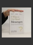 Messengers : 8 ways to get heard - náhled