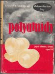 Polyamidy - jejich chemie, výroba a použití - náhled