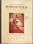 Konopická - výpravná vesnická hra se zpěvy a tanci o třech jednáních s proměnou PODPIS AUTORKY! - náhled