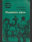 Poslední akce. 1. část, Soud zbraní - náhled