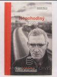 Nepohodlný agent: Rozhovor s Karlem Randákem o mafiánech, špionech a politicích - náhled