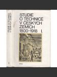 Studie o technice v českých zemích 1800-1918 I. [hornictví, hutnictví železa, zemědělství - mlýny, zbrojní technika ad. - Národní technické muzeum, sborní prací] - náhled