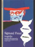 Sigmund Freud - tragédia nepochopenia - náhled