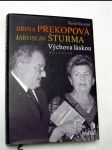 Jiřina prekopová jaroslav šturma výchova láskou - náhled