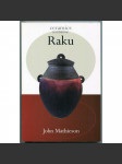 Raku [= Ceramic Handbook] [japonská keramika raku, příručka] - náhled