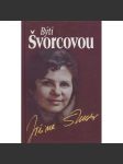 Býti Švorcovou (Jiřina Švorcová) - náhled