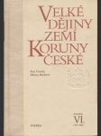 Velké dějiny zemí Koruny české VI. (1437-1526) - náhled