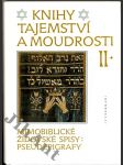 Knihy tajemství a moudrosti - mimobiblické židovské spisy -  pseudepigrafy II. - náhled