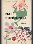 Malí pomocníci - náhled