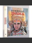 Eternal India [Věčná Indie; geografie, indická kultura, náboženství, festivity, každodennost, fotografie, fotožurnalismus]HOL - náhled