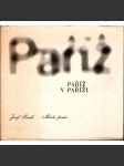 Paříž v Paříži (fotografie Josef Prošek) - Fotografická řada, sv. 3. - náhled