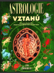 Astrologie vztahů - praktická příručka - od autora bestselleru Praktická příručka astrologie - náhled