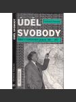 Úděl svobody. Výbor rozhlasových projevů 1951-1977 - náhled