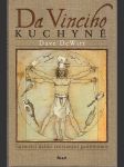 Da Vinciho kuchyně - Tajemství italské renesanční gastronomie - náhled