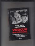 Vůdcův nejlepší přítel. Adolf Hitler, jeho neteř Geli Raubalová a "čestný árijec" Emil Maurice - přátelský trojúhelník - náhled