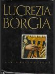 Lucrezia Borgia - její život a její doba - náhled